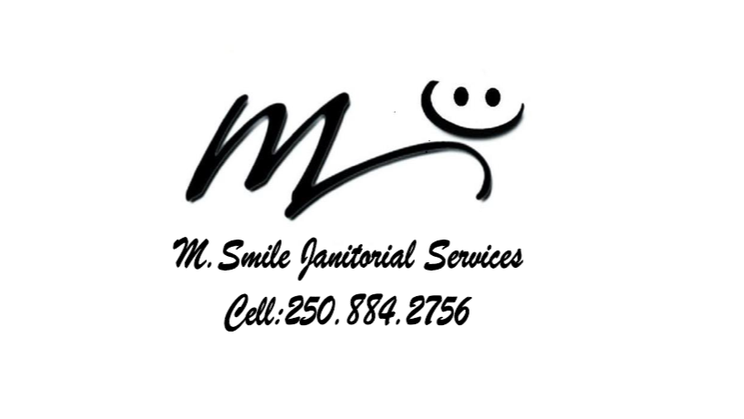 M.SMILE Janitorial Services | 1828 Raspberry Row, Victoria, BC V8N 6K3, Canada | Phone: (250) 884-2756