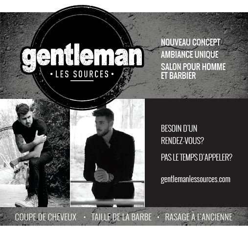 Gentleman Les Sources | 790 Rte Jean-Gauvin local 130, Quebec City, QC G1X 0B6, Canada | Phone: (418) 573-5395