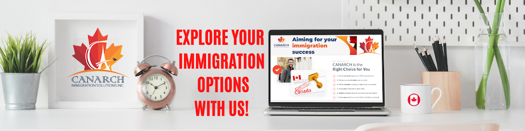 Canarch Immigration Solutions Inc. | 4310 104 Ave NE Unit 3242, Calgary, AB T3N 1W3, Canada | Phone: (587) 586-0077