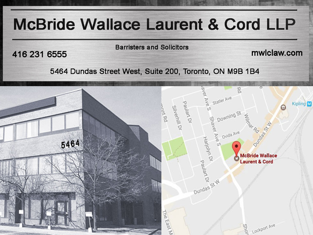 McBride Wallace Laurent & Cord LLP | 5464 Dundas St W #200, Etobicoke, ON M9B 1B4, Canada | Phone: (416) 231-6555