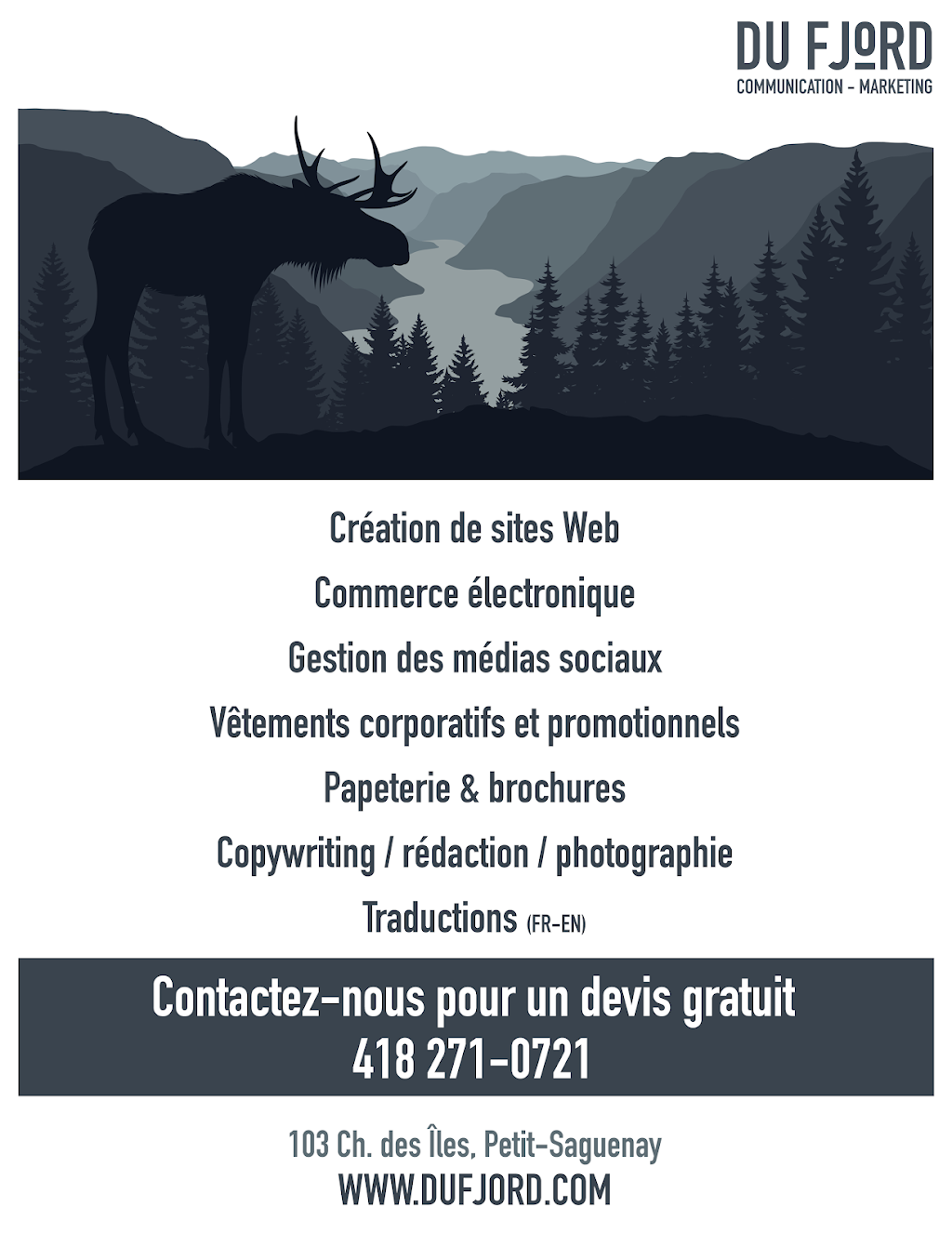 Du Fjord Communication - Marketing | 103 Chem. des Îles, Petit-Saguenay, QC G0V 1N0, Canada | Phone: (581) 781-5995