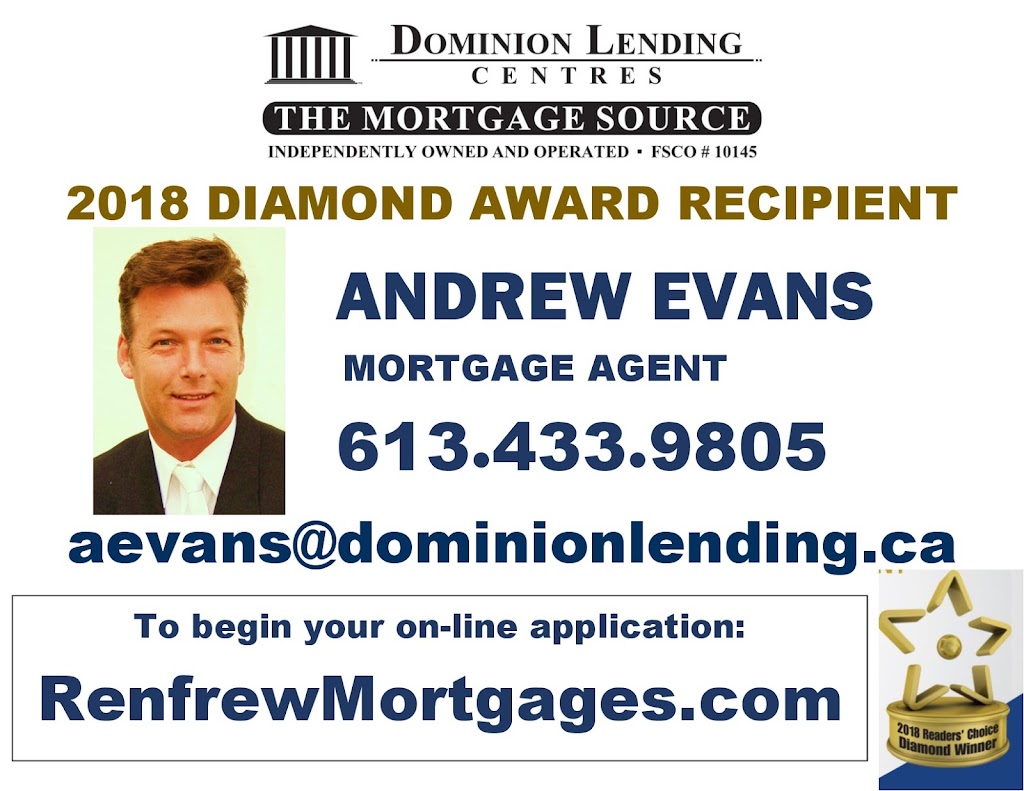 Andrew Evans - Dominion Lending Centres The Mortgage Source | 581 Coleraine Dr, Renfrew, ON K7V 1X3, Canada | Phone: (613) 433-9805