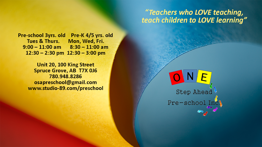 One Step Ahead Pre-school | 100 King St Unit 20, Spruce Grove, AB T7X 0J6, Canada | Phone: (780) 818-4985