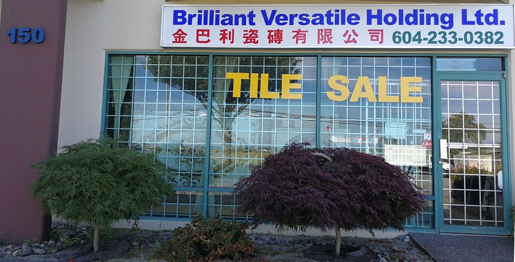 Brilliant Tile Versatile Holding Ltd. | 4471 No 6 Rd #150, Richmond, BC V6V 1P8, Canada | Phone: (604) 233-0382