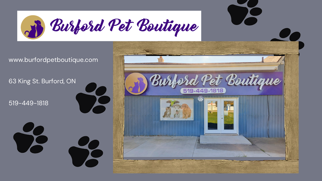Burford Pet Boutique | 63 King St, Burford, ON N0E 1A0, Canada | Phone: (519) 449-1818