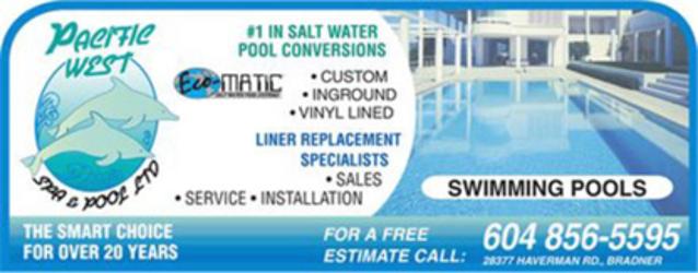 Pacific West Spa & Pool Ltd | 28377 Haverman Rd, Abbotsford, BC V4X 2P3, Canada | Phone: (604) 856-5595