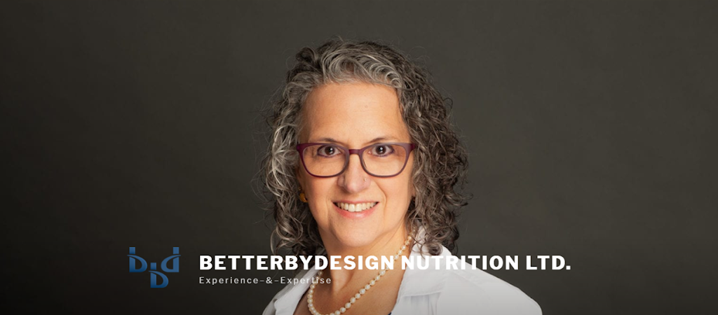 BetterByDesign Nutrition Ltd. - Registered Dietitian | 47577 Blue Mountain RPO (#1, Coquitlam, BC V3K 6T3, Canada | Phone: (604) 617-9593