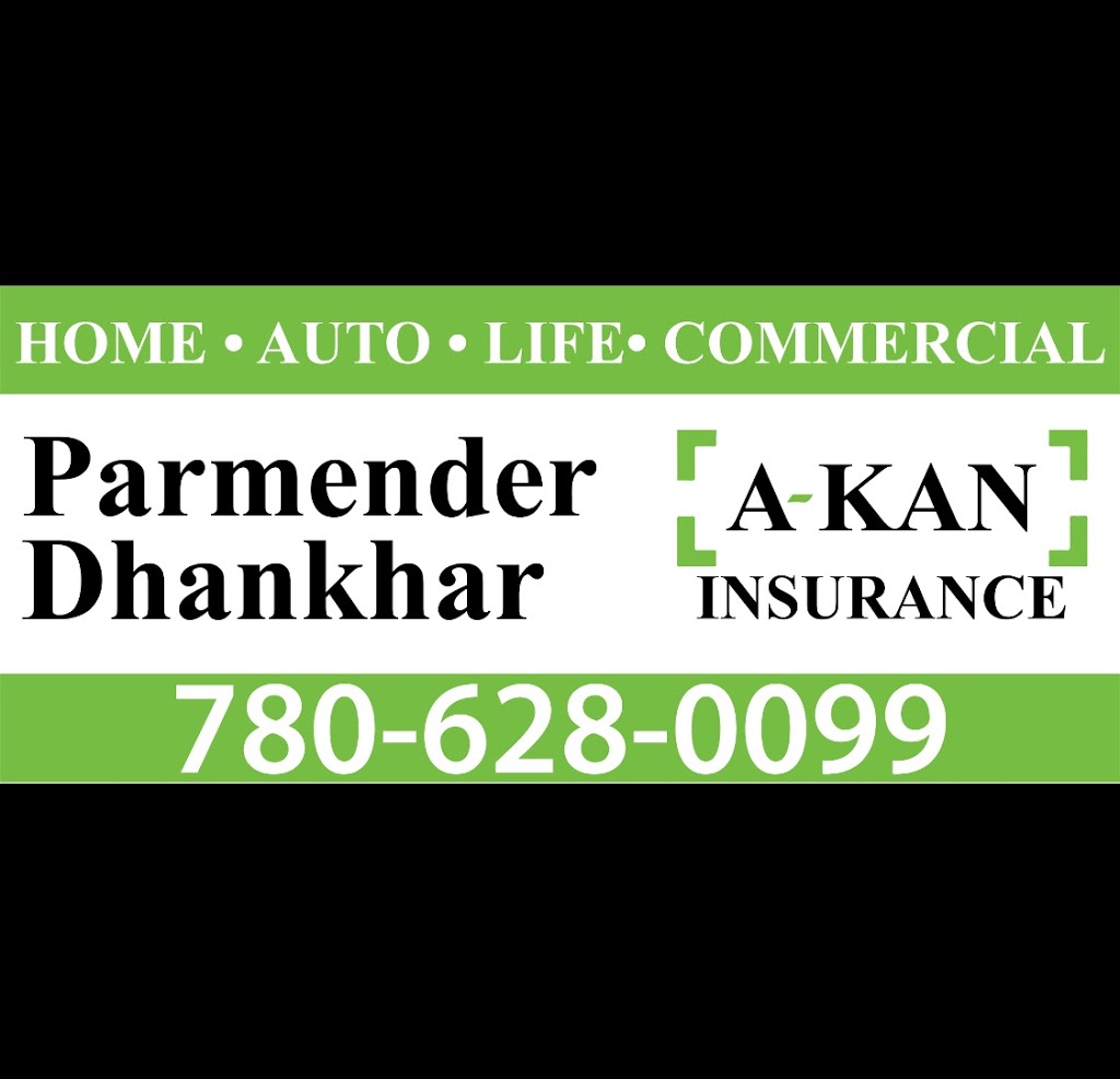 PARMENDER DHANKHAR A-KAN INSURANCE | 9734 51 Ave NW #214, Edmonton, AB T6E 0A6, Canada | Phone: (780) 628-0099