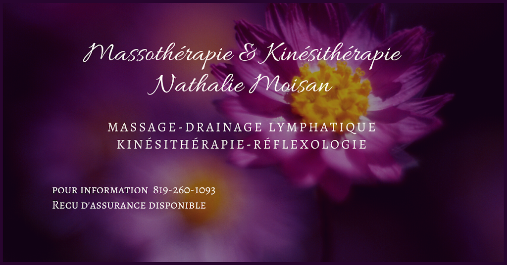 Massothérapie & Kinésithérapie, réflexologie. Nathalie Moisan | 46 Rue Lallier, Victoriaville, QC G6P 9L5, Canada | Phone: (819) 260-1093