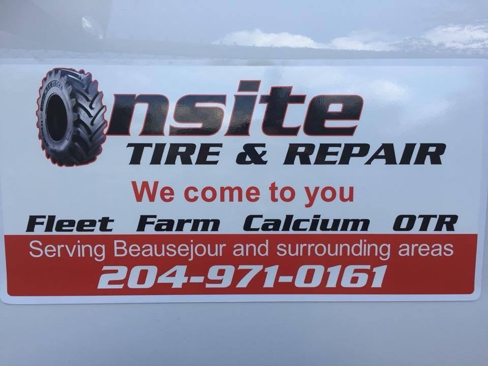 Onsite Tire & Repair | 76 First St S, Beausejour, MB R0E 0C0, Canada | Phone: (204) 971-0161