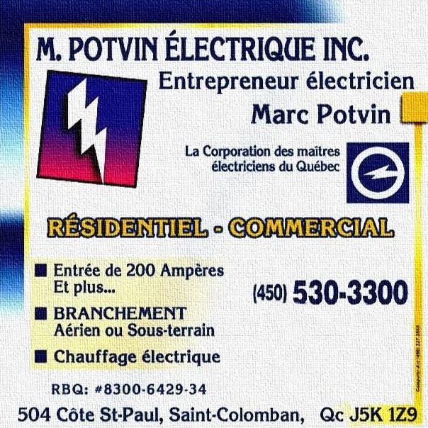M Potvin Electrique Inc | 504 Côte Saint Paul, Saint-Colomban, QC J5K 1Z9, Canada | Phone: (450) 530-3300