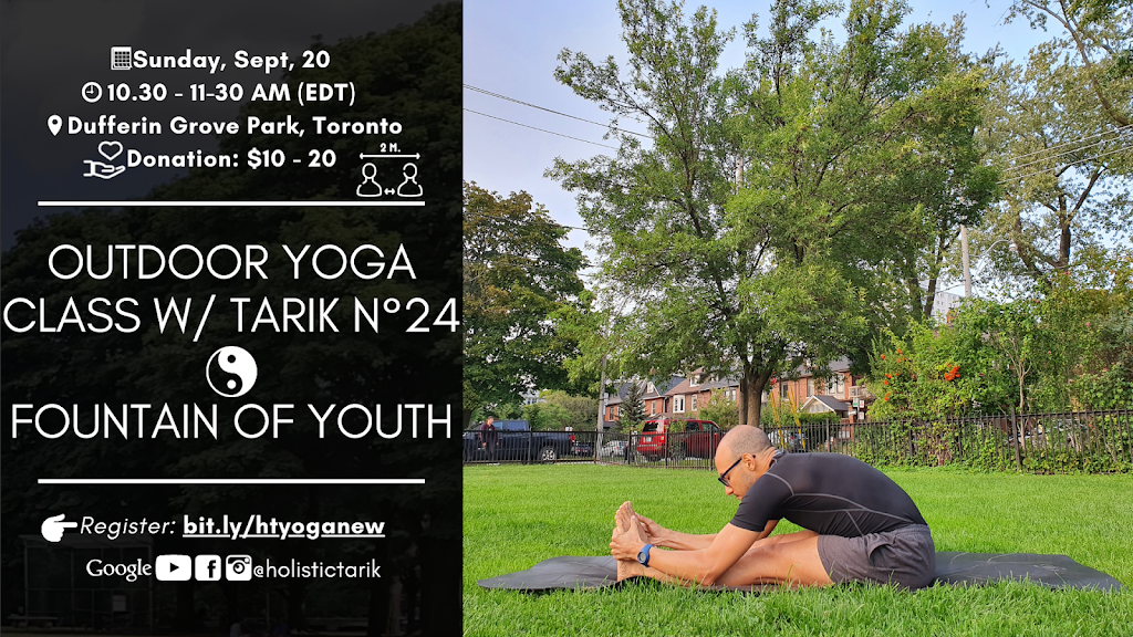 Holistic Tarik - Outdoor Yoga in the Park, Toronto | Dufferin Park Ave, Toronto, ON M6H 1J6, Canada | Phone: (647) 780-9642