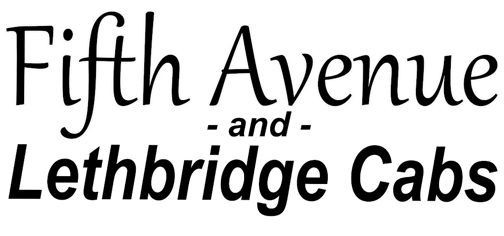 Fifth Avenue Cabs | 1075 36 St N, Lethbridge, AB T1H 6L5, Canada | Phone: (403) 381-1111