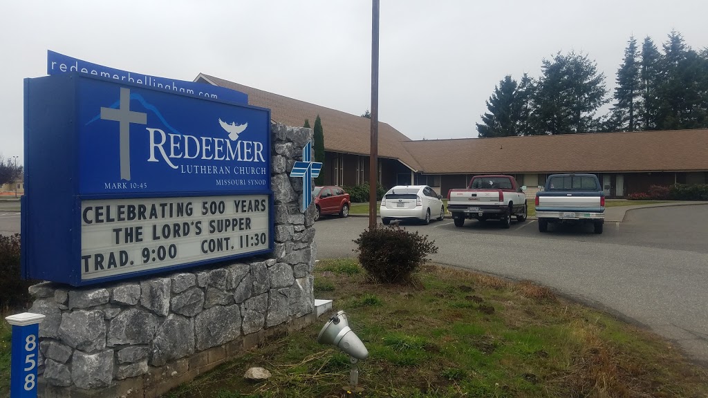 Redeemer Lutheran Church LCMS | 858 W Smith Rd, Bellingham, WA 98226, USA | Phone: (360) 384-5923