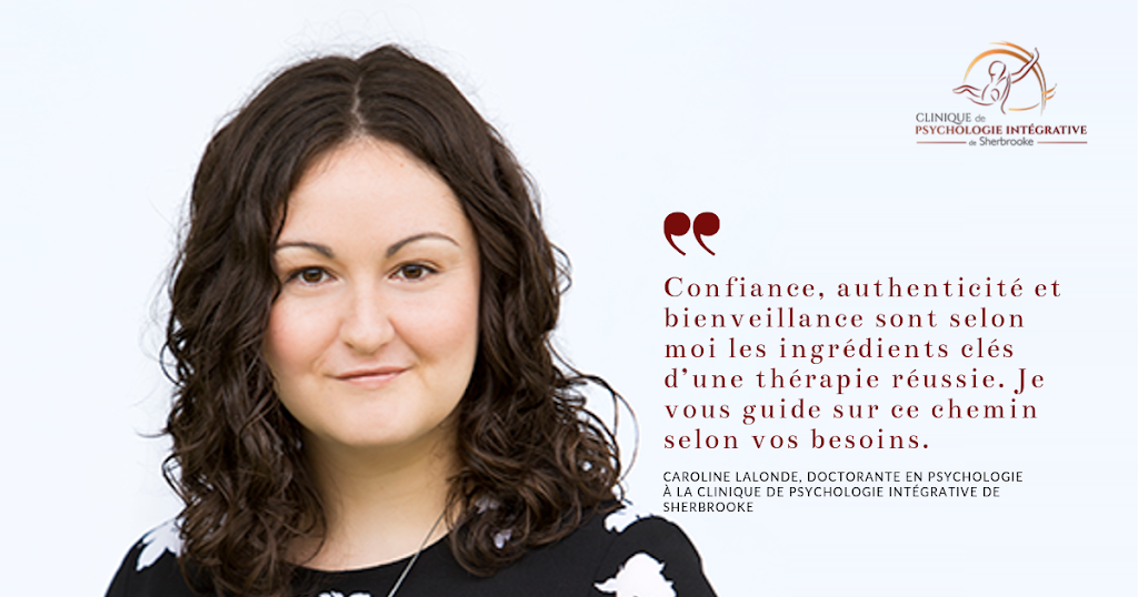 Clinique de Psychologie Intégrative de Sherbrooke | 251 Rue Queen, Sherbrooke, QC J1M 1K5, Canada | Phone: (819) 933-6041