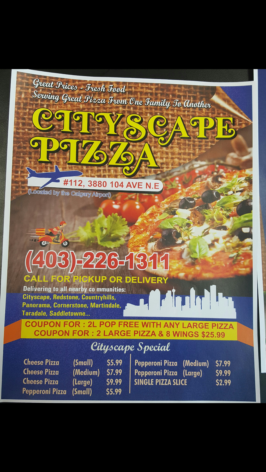 Cityscape Pizza | 3880 104 Ave NE #112, Calgary, AB T3N 0T1, Canada | Phone: (403) 226-1311