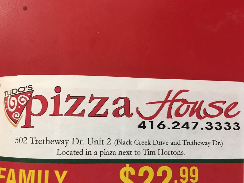 tudo’s Pizza House | 502 Trethewey Dr, North York, ON M6M 4C2, Canada | Phone: (416) 247-3333