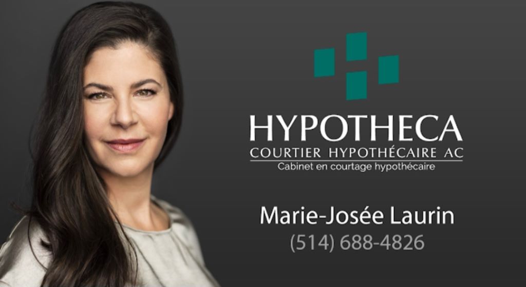 HYPOTHECA - Boucherville | Marie-Josée Laurin | 640 Rue des Sureaux, Boucherville, QC J4B 0J4, Canada | Phone: (514) 688-4826