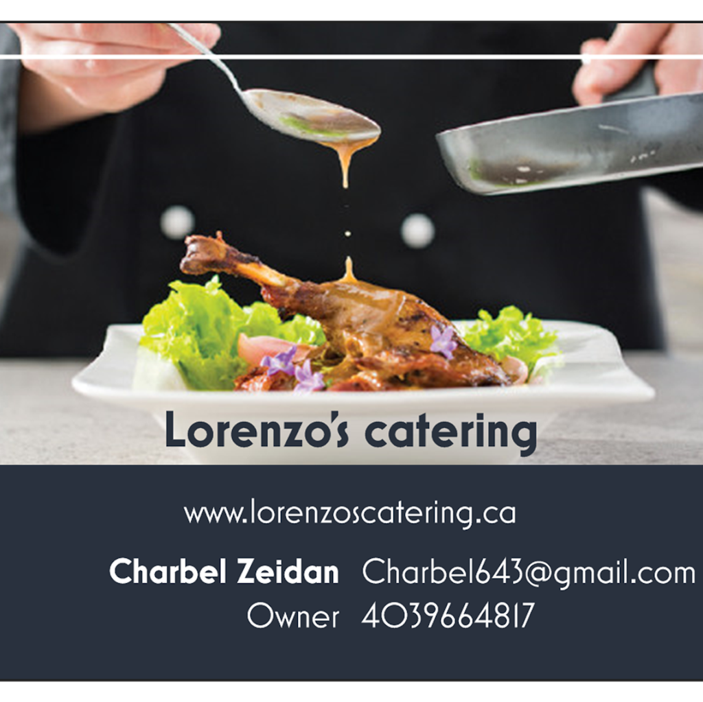 Lorenzos catering | 3109 Palliser Dr SW, Calgary, AB T3V 4W5, Canada | Phone: (403) 966-4817