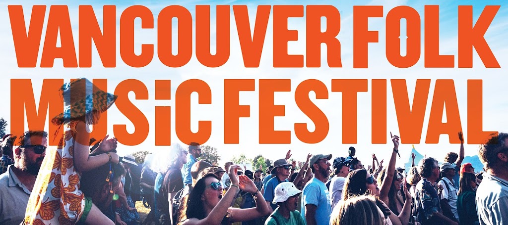 Vancouver Folk Music Festival | 1945 McLean Dr, Vancouver, BC V5N 3J7, Canada | Phone: (604) 602-9798