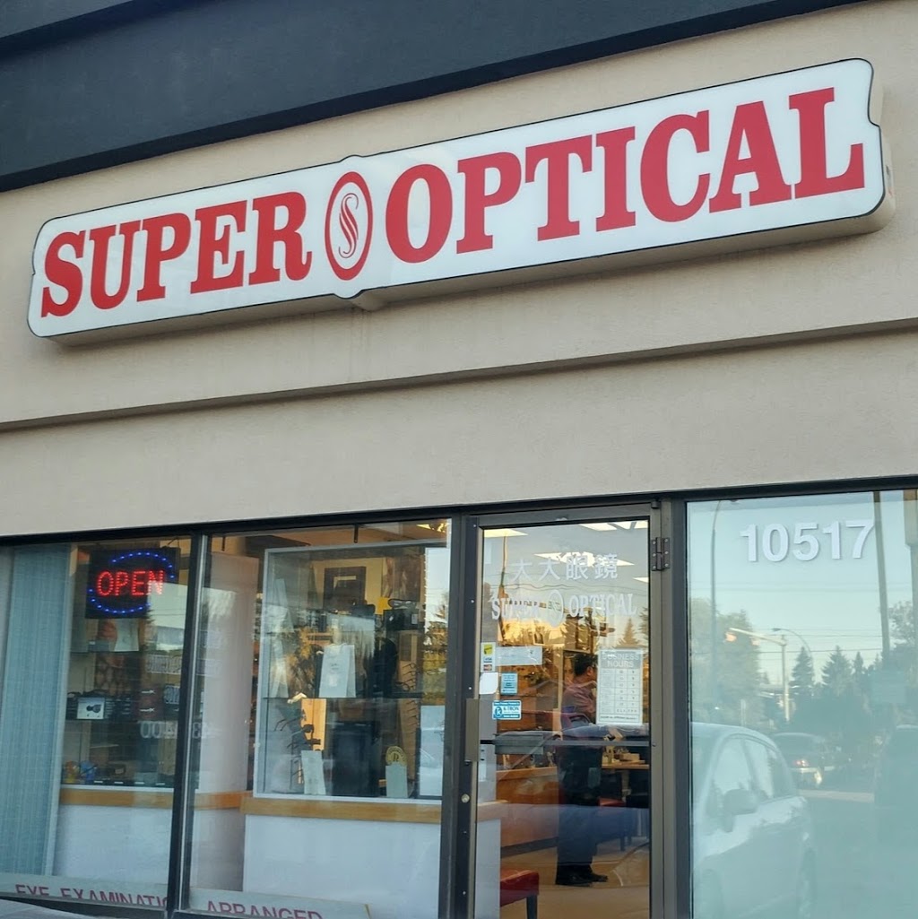 Super Optical | 10517 51 Ave NW, Edmonton, AB T6H 0K5, Canada | Phone: (780) 439-2828