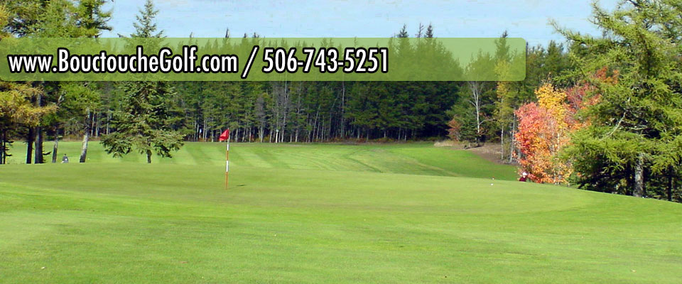 Bouctouche Golf | 211 Girouardville Rd, Bouctouche, NB E4S 3G6, Canada | Phone: (506) 743-5251