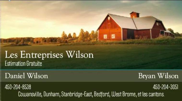 Les Entreprises Wilson | 63 Chem. Ross, Stanbridge East, QC J0J 2H0, Canada | Phone: (450) 204-8538