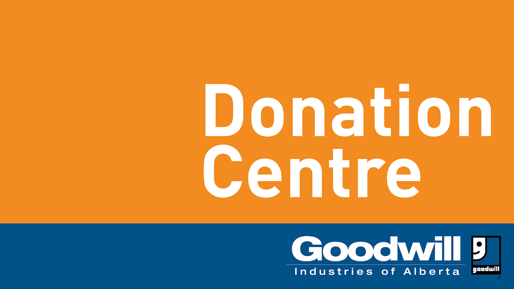 Edmonton Oxford Goodwill Donation Centre | 15162 127 St NW, Edmonton, AB T6V 0C5, Canada | Phone: (780) 456-0741