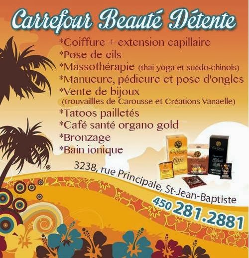 Carrefour Beauté Détente | 3238 Rue Principale, Saint-Jean-Baptiste, QC J0L 2B0, Canada | Phone: (450) 281-2881