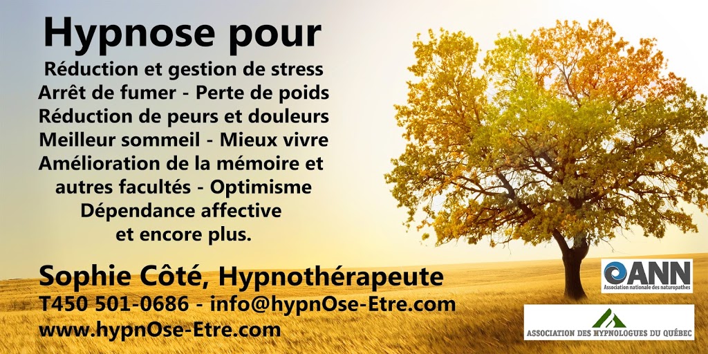 Clinique dhypnothérapie | HypnOse Être | Saint-Valérien et Saint-Hyacinthe | 628 Chemin de lÉcole, Saint-Valérien-de-Milton, QC J0H 2B0, Canada | Phone: (450) 501-0686