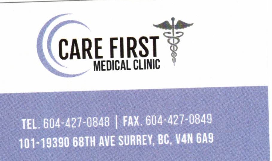 Care First Medical Clinic | 19390 68 Ave #101, Surrey, BC V4N 6A9, Canada | Phone: (604) 427-0848