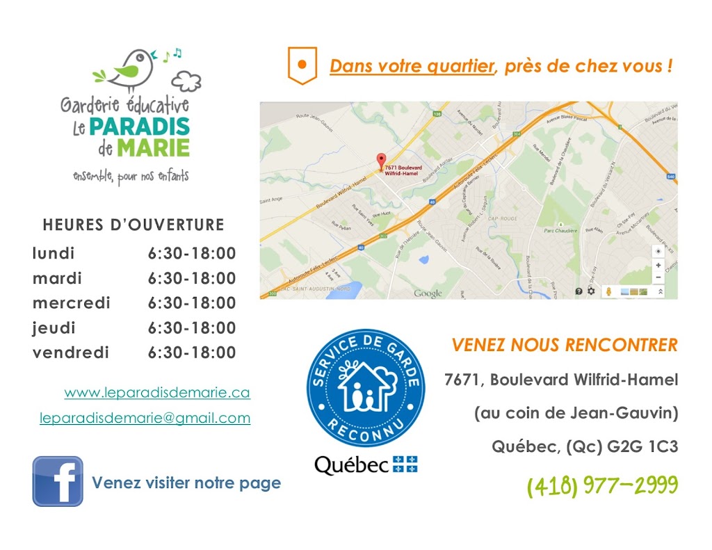 Nursery Educational Le Paradis De Marie | 7671 Bd Wilfrid-Hamel, Québec, QC G2G 1C3, Canada | Phone: (418) 977-2999