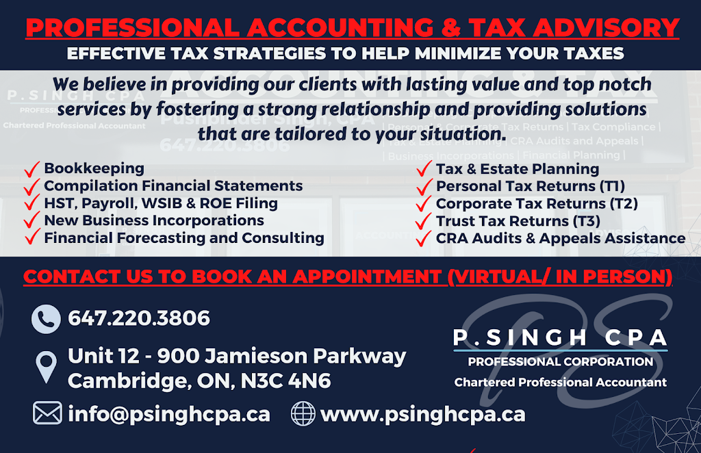 PSingh CPA Professional Corporation | 900 Jamieson Pkwy Unit 12, Cambridge, ON N3C 4N6, Canada | Phone: (647) 220-3806