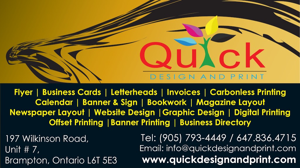 Quick Design & Print | 197 Wilkinson Rd #7, Brampton, ON L6T 5E3, Canada | Phone: (905) 793-4449