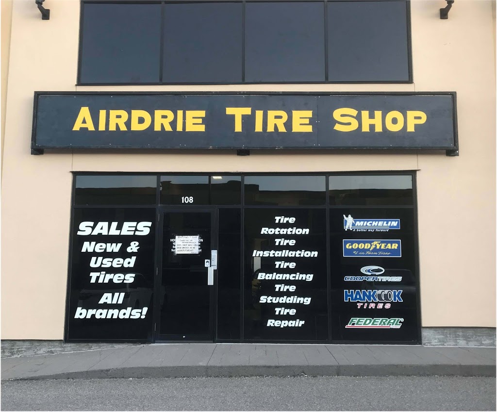 Airdrie Tire Shop | 108, 2966 Main St. SE, Airdrie, AB T4B 3G5, Canada | Phone: (587) 360-0019