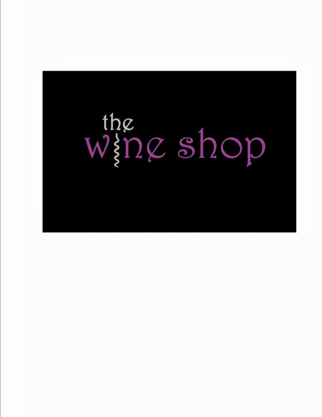 Wine Shop The | 4480 Happy Valley Rd, Victoria, BC V9C 3Z3, Canada | Phone: (250) 478-4822