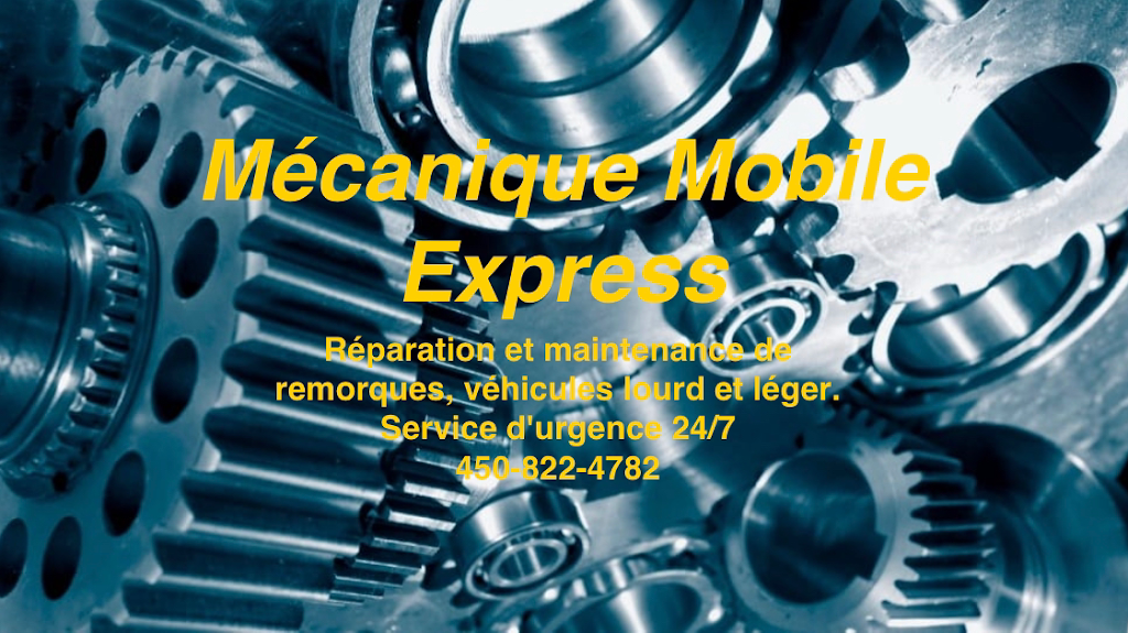 Mécanique Mobile Express | 2329 Rue Ste Marie App B, Sainte-Sophie, QC J5J 1M8, Canada | Phone: (450) 822-4782