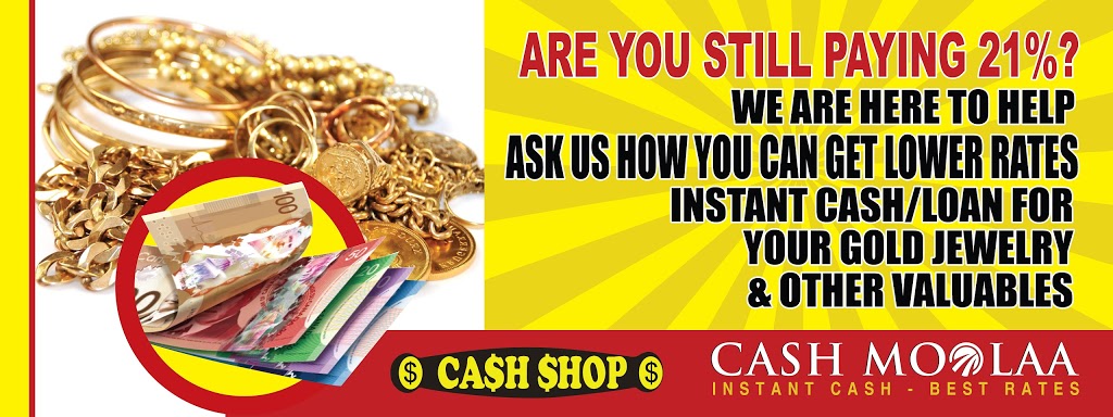 Cash Moolaa | 4120 Dixie Rd #6, Mississauga, ON L4W 4V8, Canada | Phone: (905) 629-0222