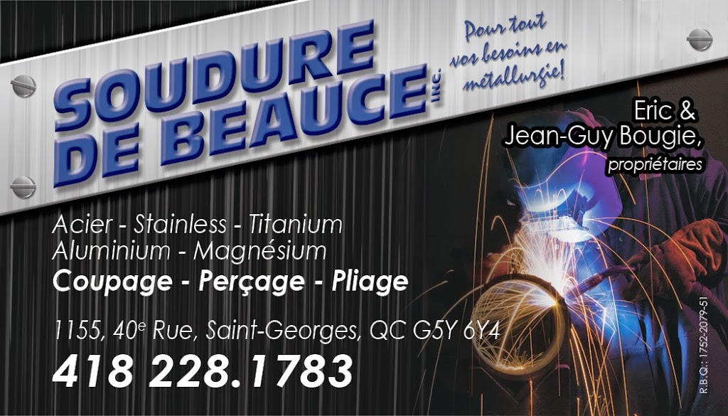 Soudure de Beauce Inc | 1155 40iem rue, Saint-Georges, QC G5Y 6Y4, Canada | Phone: (418) 228-1783