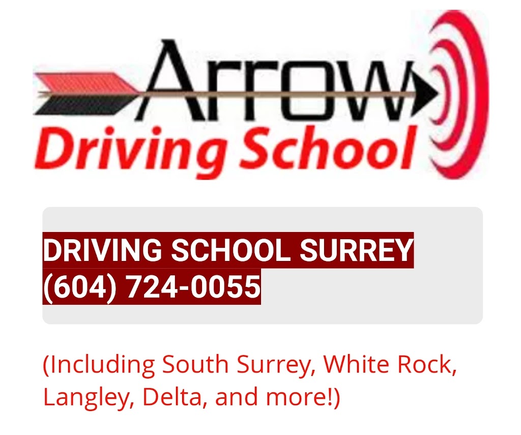 Arrow Driving School | 13180 Amble Greene Close, Surrey, BC V4A 6P9, Canada | Phone: (604) 724-0055