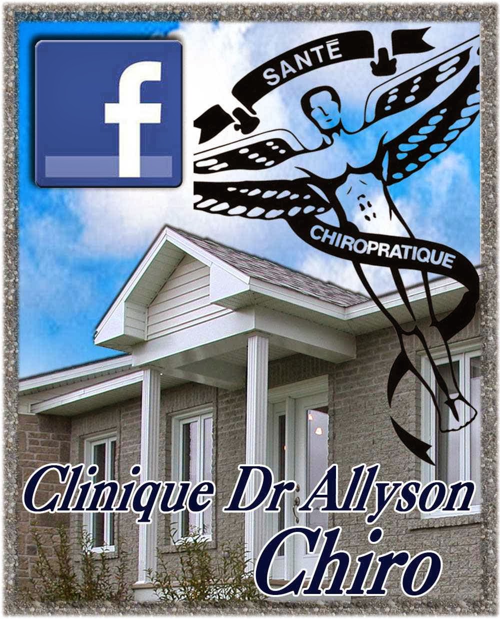 Clinique C Allyson DC | 1183 Rue Paul-Émile-Dubé, Saint-Romuald, QC G6W 6Y2, Canada | Phone: (418) 832-4629