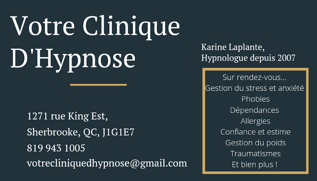 Votre Clinique dHypnose | 1271 Rue King E, Sherbrooke, QC J1G 1E7, Canada | Phone: (819) 943-1005