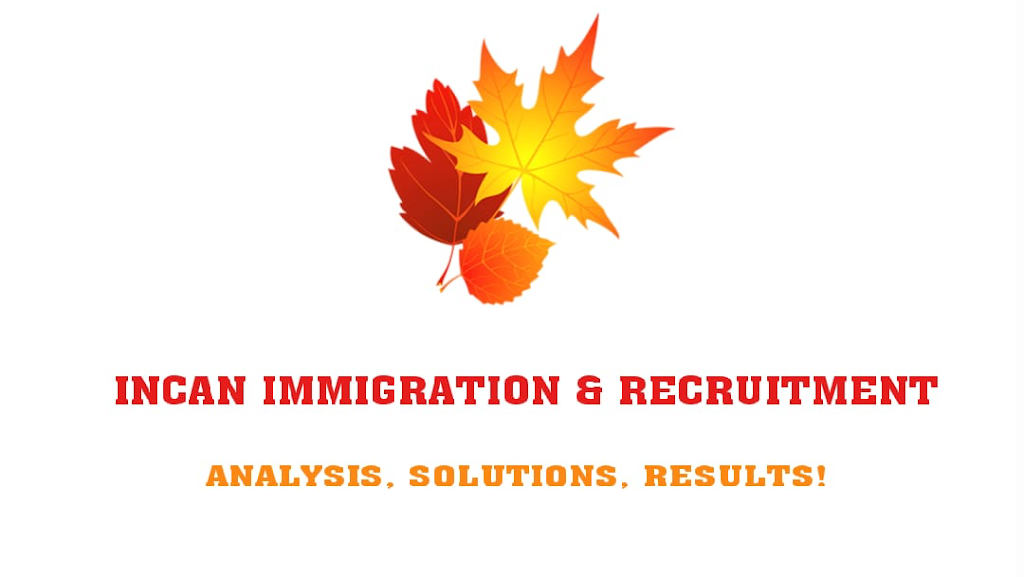 Incan Immigration | 1022 Southport Dr, Oshawa, ON L1H 8A3, Canada | Phone: (647) 447-9384