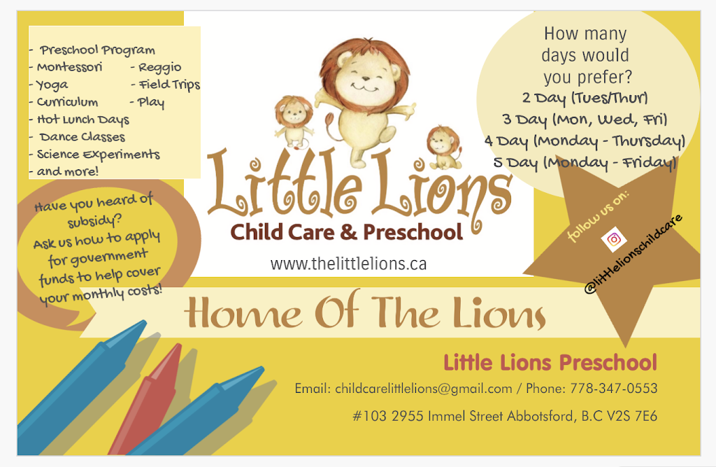 Little Lions Child Care and Preschool Inc | 2955 Immel St #103, Abbotsford, BC V2S 7E6, Canada | Phone: (778) 347-0553