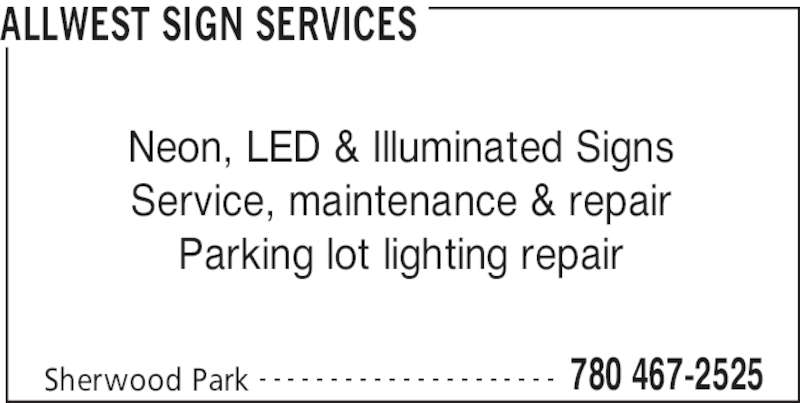 Allwest Sign Services | 24 Rim Rd NW, Edmonton, AB T6P 1B9, Canada | Phone: (780) 467-2525