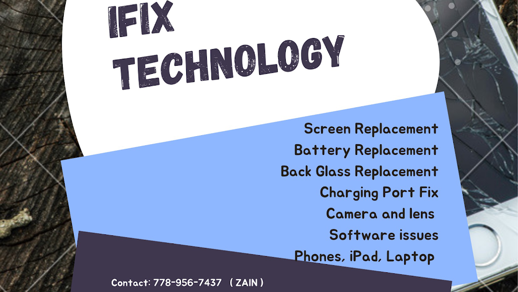 iFix Technology | iPhone Smartphone Repair | iPad & Laptop Repair | 12969 58a Ave, Surrey, BC V3X 0C6, Canada | Phone: (778) 956-7437