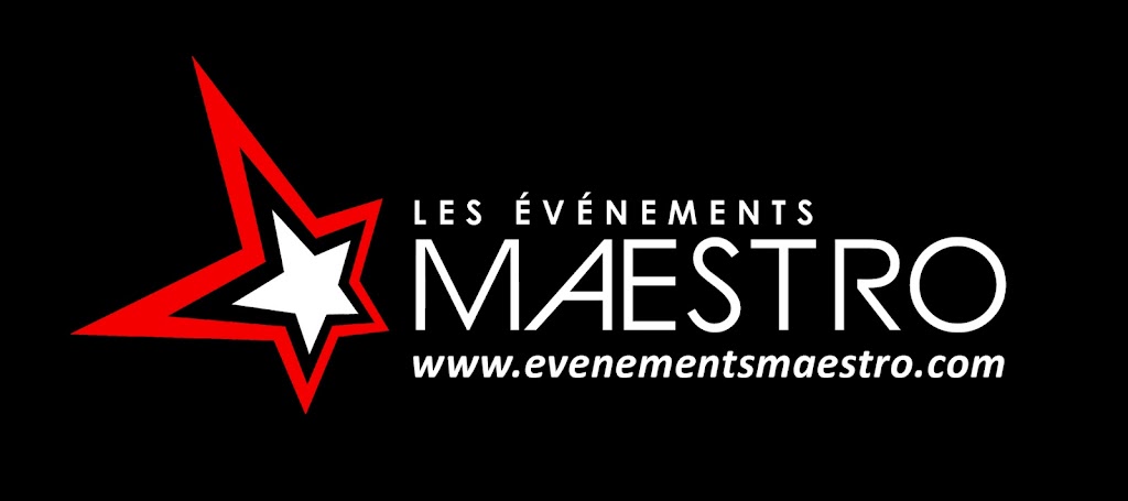 Les Événements Maestro | 6309 Rue Florent, Sherbrooke, QC J1N 0A2, Canada | Phone: (819) 572-2698