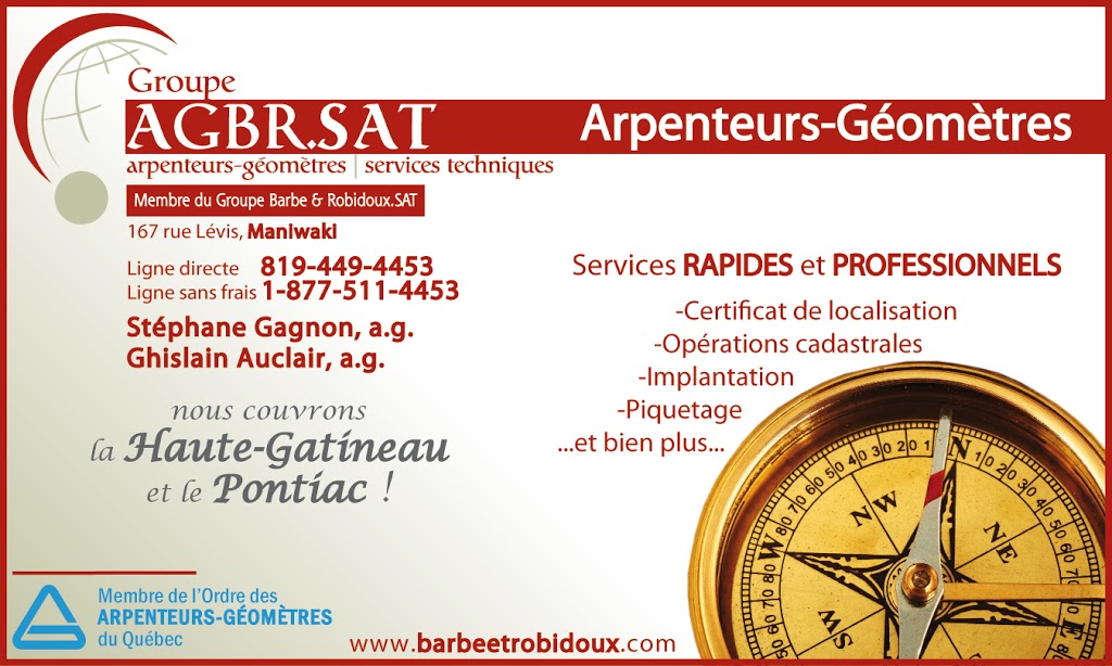 Groupe AGBR.sat arpenteurs-géomètres | 167 Rue Lévis, Maniwaki, QC J9E 1P9, Canada | Phone: (819) 449-4453