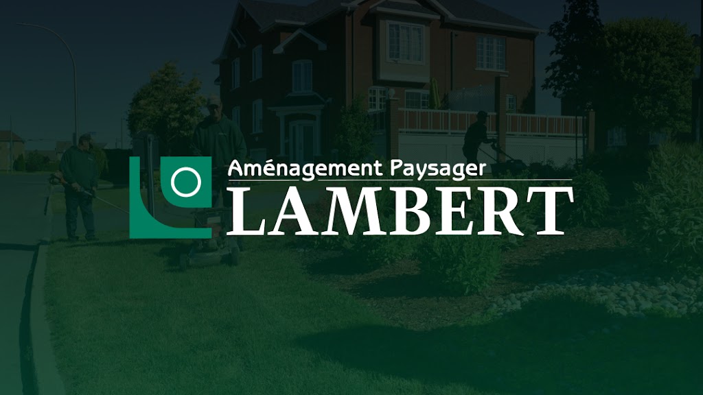 Aménagement Paysager Lambert - Drummondville | 3585 Bd Jean-De Brébeuf, Drummondville, QC J2A 3K3, Canada | Phone: (819) 472-2526