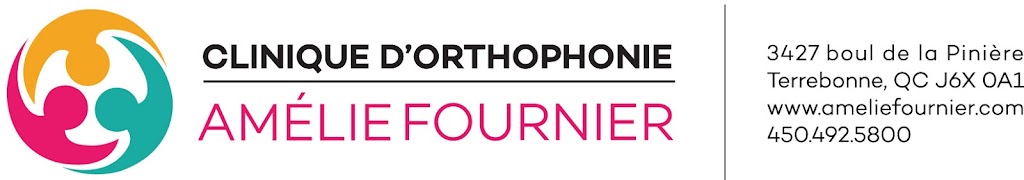 Clinique dorthophonie Amelie Fournier, orthophonistes | 3427 Boulevard De La Pinière O, Terrebonne, QC J6X 4N1, Canada | Phone: (450) 492-5800